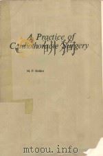 A PRACTICE OF CARDIOTHORACIC SURGERY（1982 PDF版）