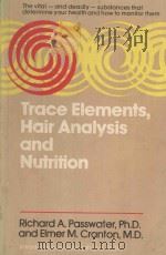 TRACE ELEMENTS HAIR ANALYSIS AND NUTRITION（1983 PDF版）