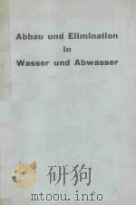 ABBAU UND ELIMINATION IN WASSER UND ABWASSER（1972 PDF版）