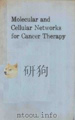 MOLECULAR AND CELLULAR NETWORKS FOR CANCER THERAPY（1989 PDF版）
