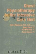 CHEST PHYSIOTHERAPY IN THE INTENSIVE CARE UNIT（1981 PDF版）
