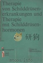 THERAPIE VON SCHILDDRUSEN ERKRANKUNGEN UND THERAPIE MIT SCHILDDRUSENHORMONEN（1972 PDF版）