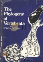 THE PHYOLOGENY OF VERTEBRATA 1977 PDF电子版封面 047199412X SOREN LOVTRUP
