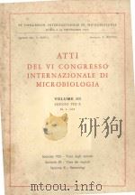 ATTI DEL VI CONGRESSO INTERNAZIIONALE DI MICROBIOLOGIA VOLUME III（1953 PDF版）