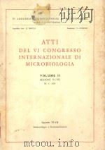 ATTI DEL VI CONGRESSO INTERNAZIIONALE DI MICROBIOLOGIA VOLUME II（1953 PDF版）