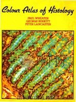 COLOUR ATLAS OF HISTOLOGY（1985 PDF版）