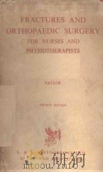 FRACTURES ORTHOPAEDIC SURGERY FOR UNRSES AND PHYSIOTHERAPISTS（1960 PDF版）