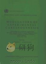 MODULATORS OF EXPERIMENTAL CARCINOGENESIS（1983 PDF版）