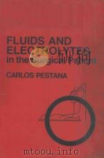 FLUIDS AND ELECTROLYTES IN THE SURGICAL PATIENT（1977 PDF版）