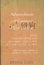 ATHEROSCLEROSIS AND CORONARY HEART DISEASE 1972 PDF电子版封面 0808907646
