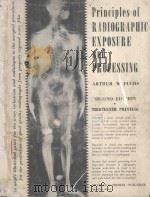 PRINCIPLES OF RADIOGRAPHIC EXPOSURE AND PROCESSING（1977 PDF版）
