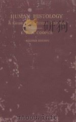 HUMAN HISTOLOGY A GUIDE FOR MEDICAL STUDENTS（1948 PDF版）