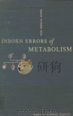 INBORN ERRORS OF METABOLISM PART 1 CLINICAL ASPECTS SECOND EDITION 1966 PDF电子版封面 DAVID TI YUNG HSIA