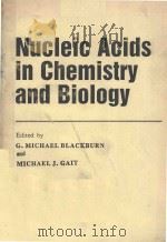 NUCLEIC ACIDS IN CHEMISTRY AND BIOLOGY（1990 PDF版）