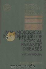 IMMUNOLOGICAL INVESTIGATION OF TROPICAL PARASITIC DISEASES（1980 PDF版）