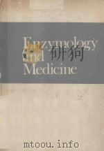 ENZYMOLOGY AND MEDICINE（1974 PDF版）