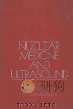 NUCLEAR MEDICINE AND ULTRASOUND（1976 PDF版）