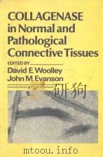COLLAGENASE IN NORMAL AND PATHOLOGICAL CONNECTIVE TISSUES（1980 PDF版）