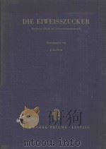 DIE EIWEISSZUCKER 1960 PDF电子版封面 J.KELLEN