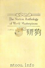 THE NORTON ANTHOLOGY OF WORLD MASTERPIECES PART FOUR FIFTH CONTINENTAL EDITION（1955 PDF版）