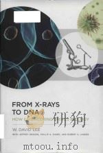 from x-rays to dna how engineering drives biology（ PDF版）