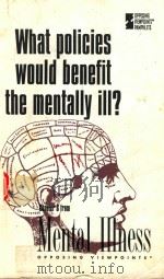 WHAT POLICIES WOULD BENEFIT THE MENTALLY ILL（1995 PDF版）