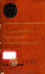 A COMPANION TO MANUALS OF PRACTICAL ANATOMY（1975 PDF版）