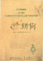 ATLAS OF TUMOR PATHOLOGY SECOND SERIES FASCICLE 15 TUMORS OF THE CARDIOVASCULAR SYSTEM（1978 PDF版）