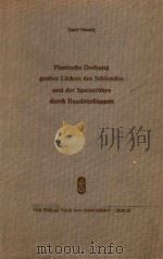 PLASTISCHE DECKUNG GROBER LUNKEN DES SCHLUNDES UND DER SPEISEROHRE DURCH RUNDSTIELLAPPEN（1954 PDF版）