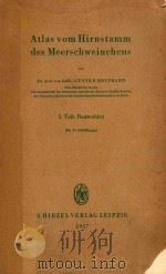ATLAS VOM HIRNSTAMM DES MEERSCHWEINCHENS 1957 PDF电子版封面
