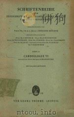 SCHRIFTENREIHE DER ZEITSCHRIFT FUR DIE GESAMTE INNERE MEDIZIN UND IHRE GRRENZGEBIETE HERT 9 CARDIOLO（1958 PDF版）