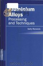 aluminium alloys processing and techniques（ PDF版）