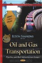 oil and gas transportation pipeline and rail infrastructure issues（ PDF版）