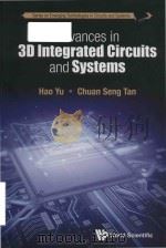 advances in 3d integrated circuits and systems（ PDF版）