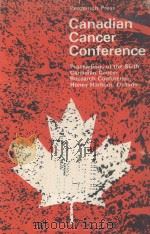 CANADIAN CANCER CONFERENCE VOLUME 6（1966 PDF版）