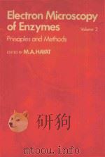ELECTRON MICROSCOPY OF ENZYMES PRINCIPLES AND METHODS VOLUME 2（1974 PDF版）