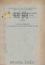 ACETYLCHOLINE AN APPROACH TO THE MOLECULAR MECHANISM OF ACTION%（1973 PDF版）