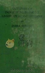 OUTLINES OF INDUSTRIAL MEDICINE LEGISLATIN AND HYGIENE（1943 PDF版）