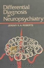DIFFERERNTIAL DIAGNOSIS IN NEUROPSYCHIATRY（1984 PDF版）