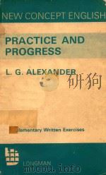 PRACTICE AND PROGRESS 1970 PDF电子版封面 0582523346 L.G.ALEXANDER