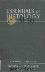 ESSENTIALS OF HISTOLOGY SECOND EDITION（1952 PDF版）