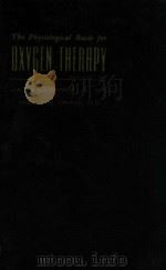 THE PHYSIOLOGICAL BASIS FOR OXGEN THERAPY（1950 PDF版）