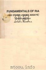 FUNDAMENTALS OF RIA AND OTHER LIGAND ASSAYS（1977 PDF版）
