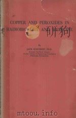 COPPER AND PEROXIDES IN RADIOBIOLOGY AND MEDICINE（1964 PDF版）