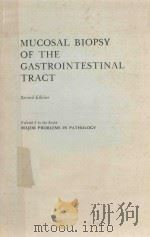 MUCOSAL BIOPSY OF THE GASTROINTESTINAL TRACT（1979 PDF版）