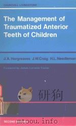 THE MANAGEMENT OF TRAUMATIZED ANTERIOR TEETH OF CHILDREN（1981 PDF版）