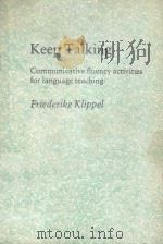 KEEP TALKING COMMUNICATIVE FLUENCY ACTIVITIES FOR LANGUAGE TEACHING（1987 PDF版）