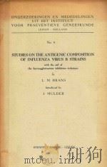 STUDIES ON THE ANTIGENIC COMPOSITION OF THE INFLUENZA VIRUS B STRAINS NO 9（1952 PDF版）