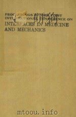 INTERFACES IN MEDICINE AND MECHANICS 1989 PDF电子版封面 1851664289