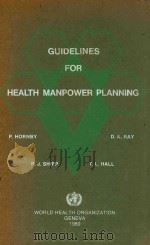 GUIDELINES FOR HEALTH MANPOWER PLANNING（1980 PDF版）